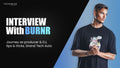 Interview BURNR