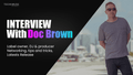 Interview House Producer / DJ & Label Owner Doc Brown